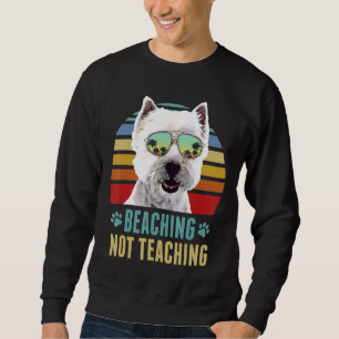 Sudadera Beis Not Teaching West Highland White Terrier