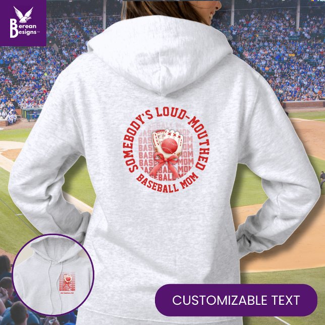 Sudadera BÉISBOL Fun LOUD-MOUTHING MOM (Fun stylish LOUD-MOUTHED BASEBALL MOM with customizable text. Ideal baseball drip apparel for Moms)