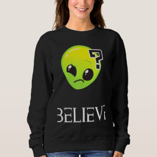 Sudadera Believe Alien Shirt