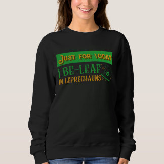 Sudadera Believe In Leprechauns Today Lucky Teacher St Patr
