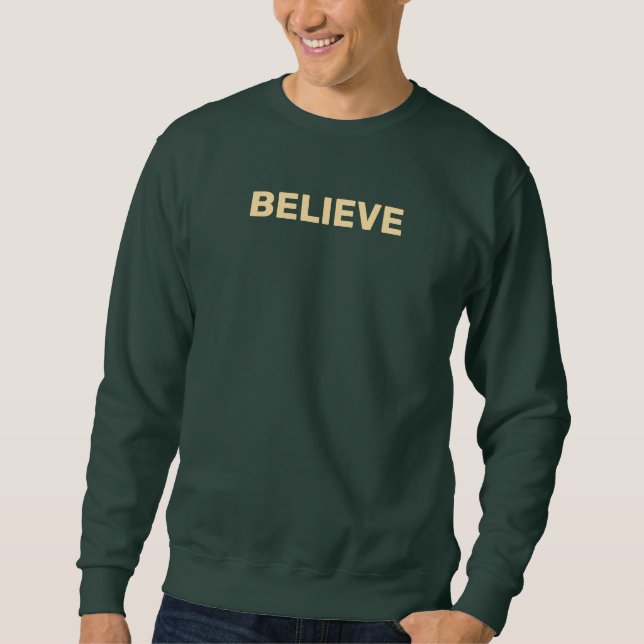 Sudadera BELIEVE Verde Bosque   (Anverso)