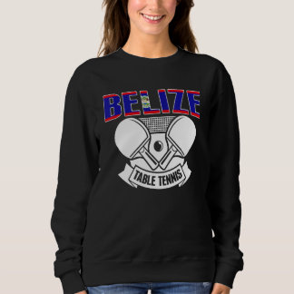 Sudadera Belize Ping Pong  Belizean Table Tennis Team Suppo