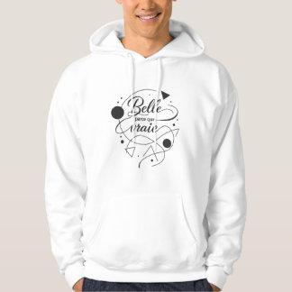 Sudadera Bella porque es verdad