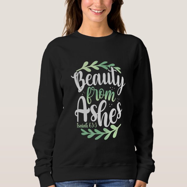 Sudadera Belleza de la Biblia de Ashes Verse Isaiah 633 Chr (Anverso)