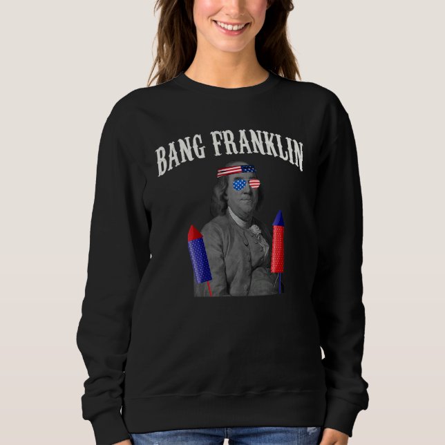 Sudadera Ben Franklin, director de fuegos artificiales de B (Anverso)