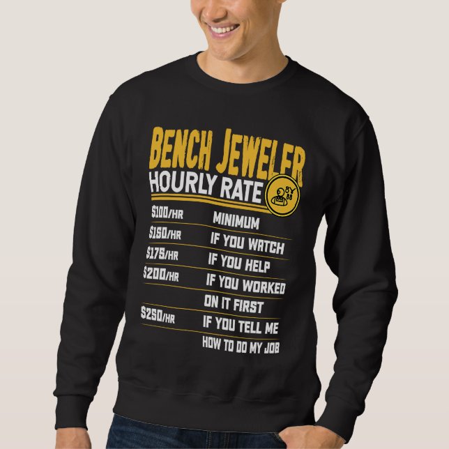 Sudadera Bench Jeweler Hourly Rate   Bench Jeweler Jeweller (Anverso)