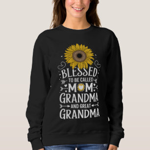 Sudadera Bendecida por ser llamada Mamá Abuela Gran Girasol