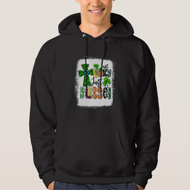Sudadera Bendecido, no afortunado, solamente bendecido el D (Anverso)