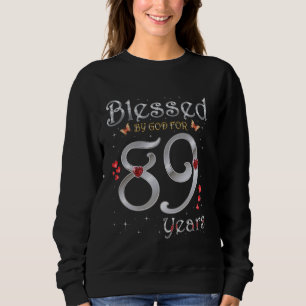 Sudadera Bendecido por Dios durante 89 años, parte de cumpl