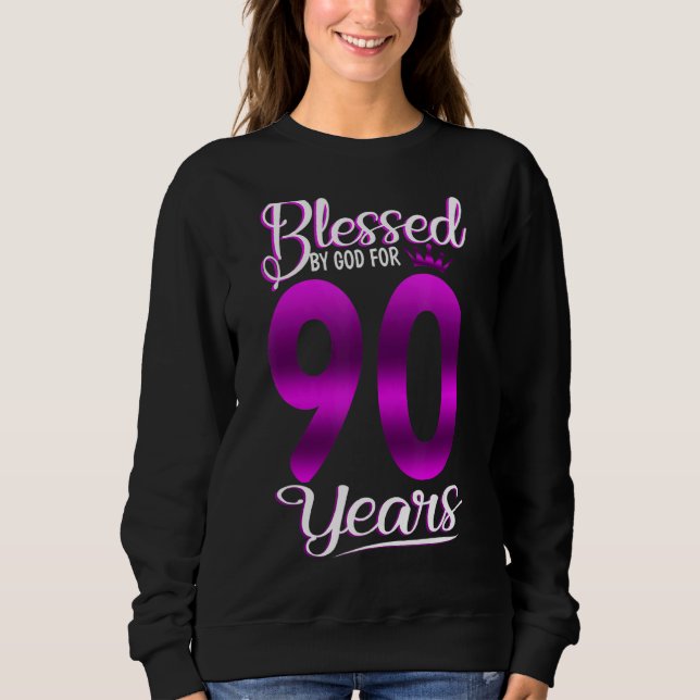 Sudadera Bendecido por Dios durante 90 años Cro de cumpleañ (Anverso)