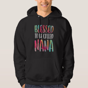 Sudadera Bendecido ser llamado el Día de la Madre de Nana
