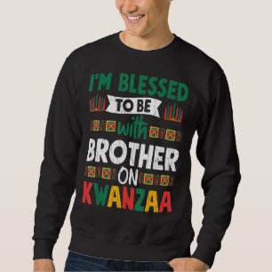 Sudadera Bendito Con Hermano En Kwanzaa Divertido Africano