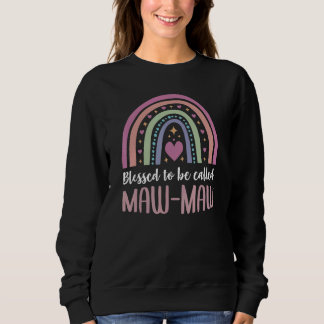 Sudadera Bendito ser llamado Maw-Maw por el Día de la Madre