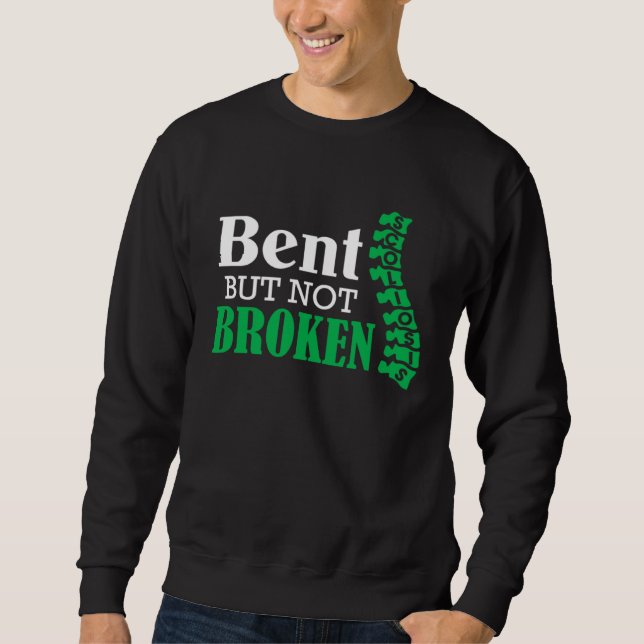 Sudadera Bent But Not Broken Scoliosis Warrior Awareness (Anverso)