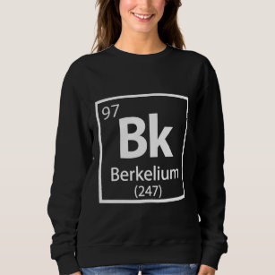 Sudadera Berkelium - Tabla periódica de ciencias de Berkele