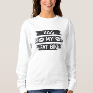 Sudadera Besa mi bicicleta gorda ciclista MTB Bicicleta Fat