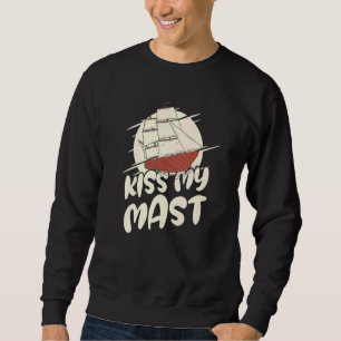 Sudadera Besa Mi Mastil  Vela Velerismo Ancla Barco De Vela