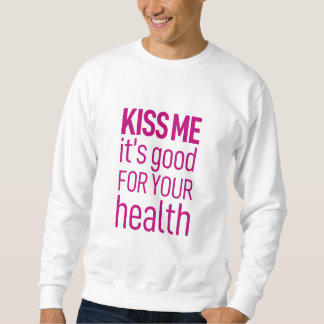 Sudadera 'Bésame, es bueno para tu salud'