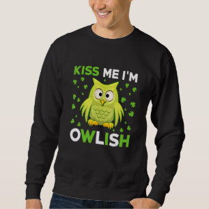 Sudadera Beso lindo, soy búho irlandés grosero St Patrick