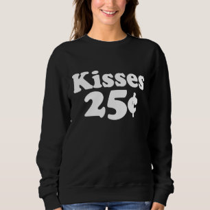 Sudadera Besos 25 Centavos para Hombres Mujeres Niños y Niñ
