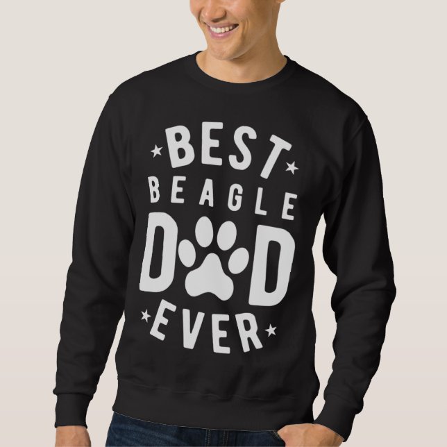 Sudadera Best Beagle Dad Ever  Beagle Dad (Anverso)