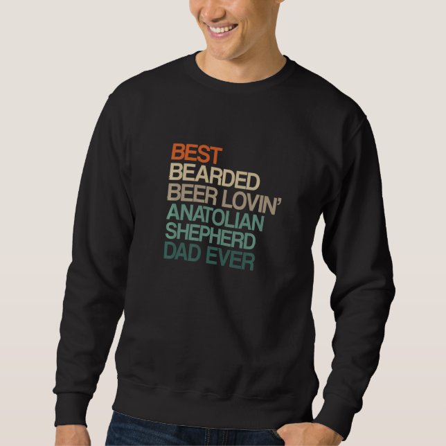 Sudadera Best Bearded Beer Lovin' Anatolian Shepherd Dad Fa (Anverso)