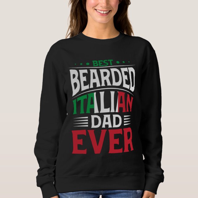 Sudadera Best Bearded Italian Dad Ever Italian Roots Flag H (Anverso)