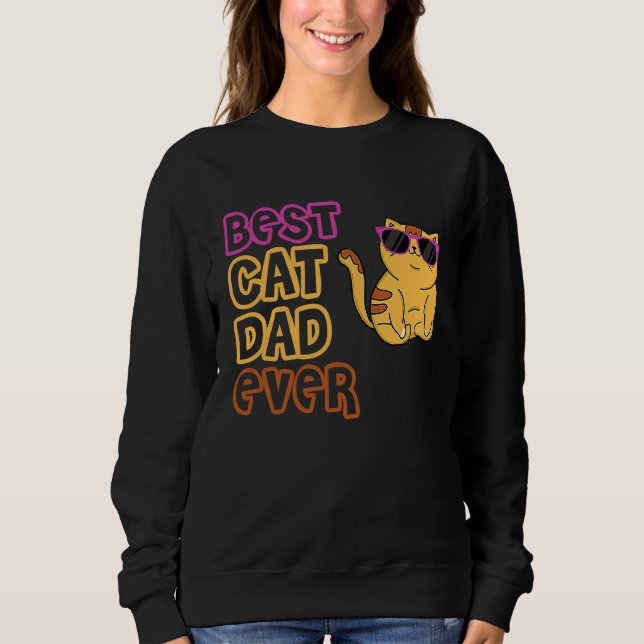Sudadera Best Cat Dad Ever  Cat Daddy Gif (Anverso)
