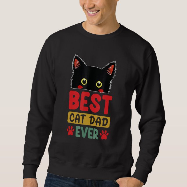 Sudadera Best Cat Dad Ever  Cute Cat Daddy Fathers Day 2023 (Anverso)