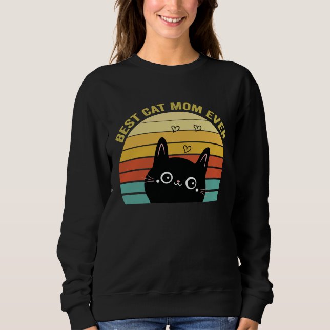 Sudadera Best Cat Mom Ever   Cat Mommy Cat Mother s Day (Anverso)