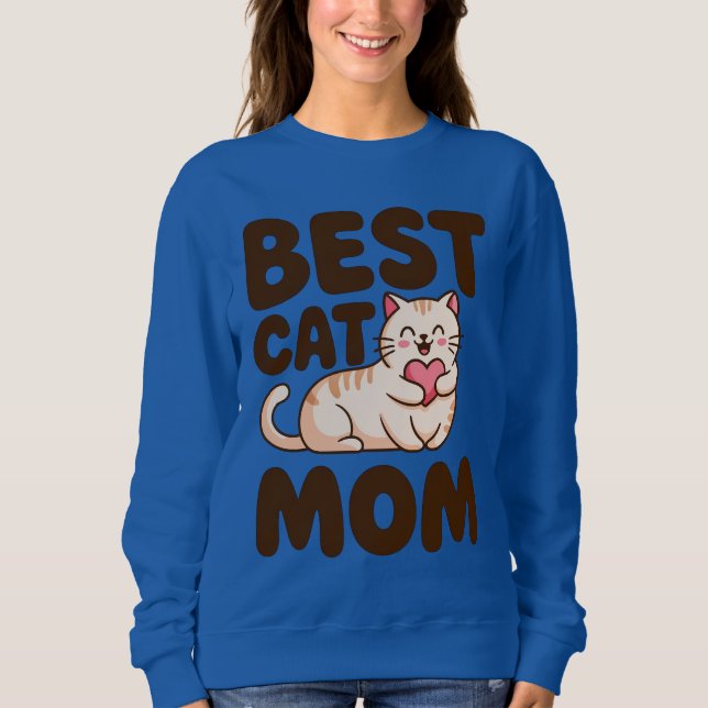 Sudadera BEST CAT MOM for Cat Lovers and Pet Moms (Anverso)