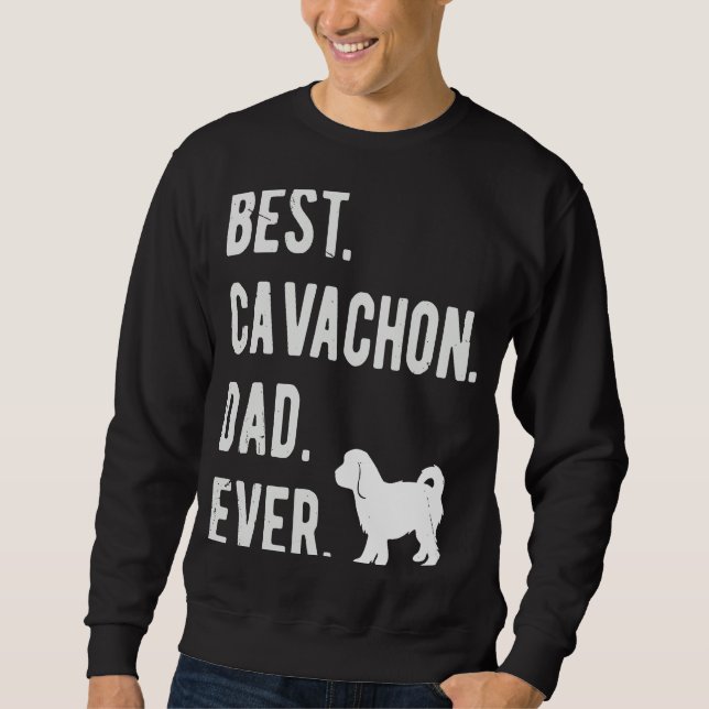 Sudadera Best Cavachon Dad Ever  Mens Cavachon Dog (Anverso)