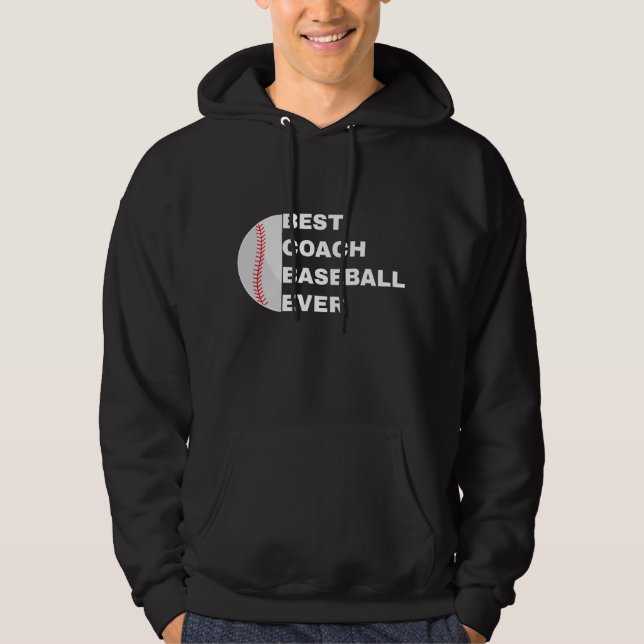 Sudadera Best Coach Baseball Ever (Anverso)