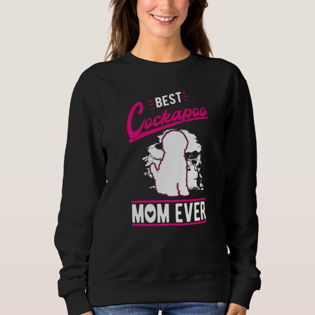 Sudadera Best Cockapoo Mom Ever   (Anverso)