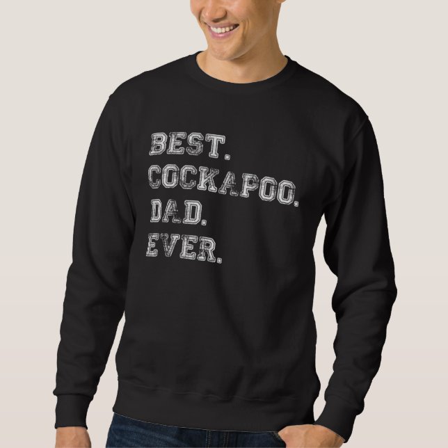 Sudadera Best Cocker Spaniel Poodle Dog Dad Ever (Anverso)