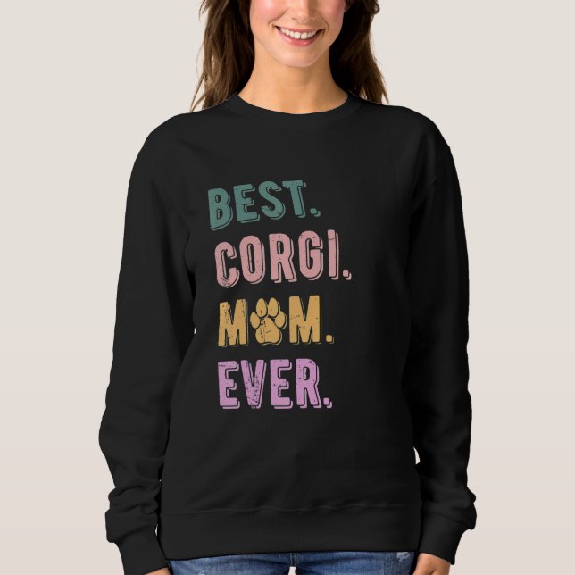 Sudadera Best Corgi Mom Ever Pembroke Welsh Corgi Dog Mom (Anverso)