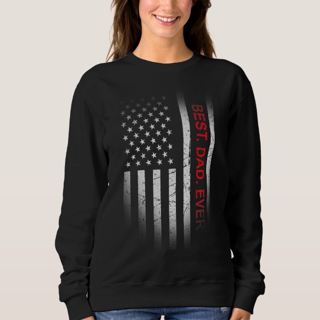 Sudadera Best Dad Ever American Flag Shield Father s Day ce (Anverso)