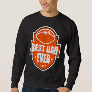 Sudadera Best Dad Ever Football Style Best Daddy