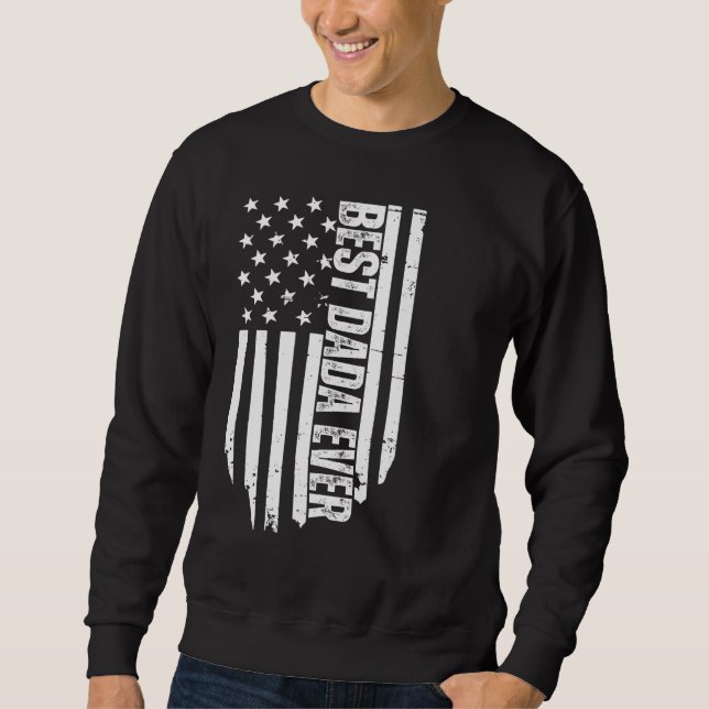 Sudadera Best Dad Ever With US American Flag  Fathers Day D (Anverso)