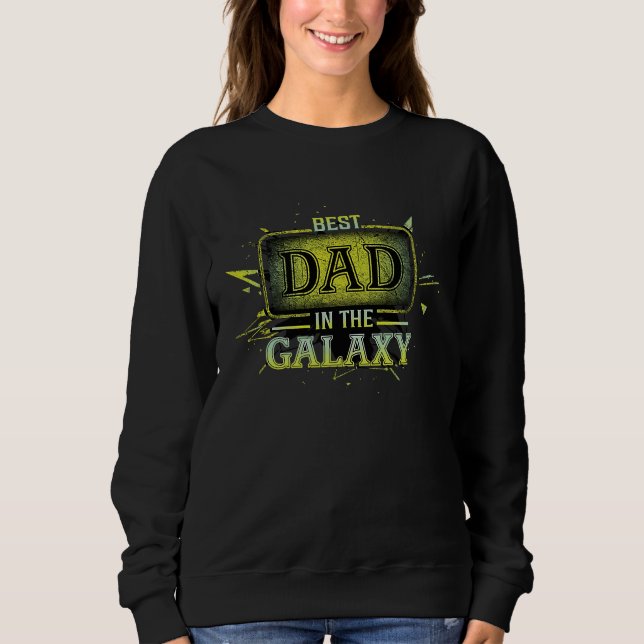 Sudadera Best dad in the galaxy (Anverso)