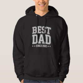 Sudadera Best Dad Since 2021 Father's Day