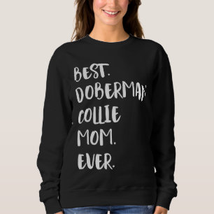 Sudadera Best Doberman Collie Mom