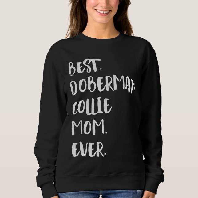 Sudadera Best Doberman Collie Mom (Anverso)