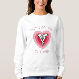 Sudadera Best Doctor In Town Heart Medical Design