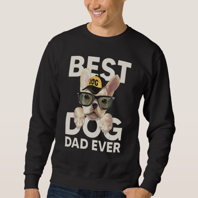 Sudadera Best Dog Dad Ever (Anverso)
