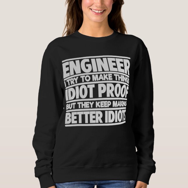 Sudadera Best Engineer Ever Profession Engineering Career   (Anverso)