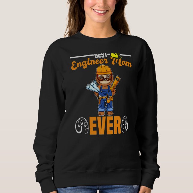 Sudadera Best Engineer Mom Ever Construction Worker Mommy P (Anverso)