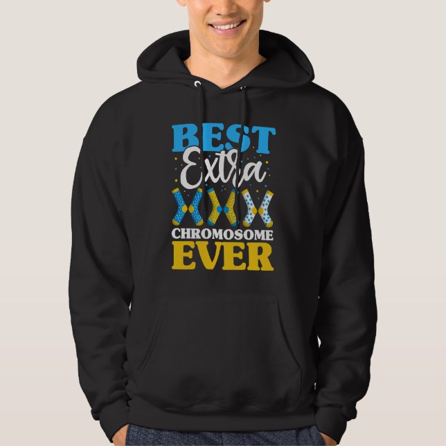 Sudadera Best Extra Chromosome Ever  Down Syndrome Kids Soc (Anverso)