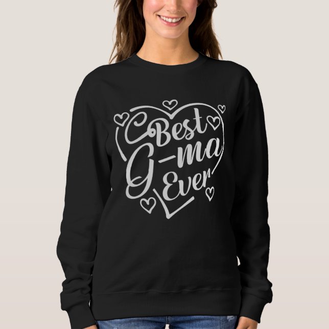 Sudadera Best G ma Ever   Heart Shape Grandma Mother s Day (Anverso)