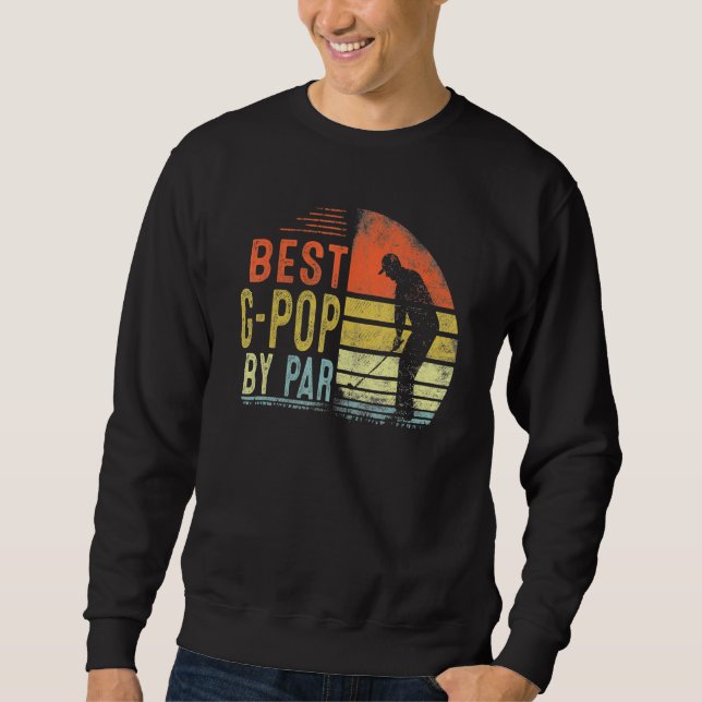 Sudadera Best G Pop By Par Father's Day Golf  Grandpa (Anverso)